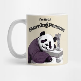 Not A Morning Person, Cute Panda, Funny Saying, Animal Lover Mug